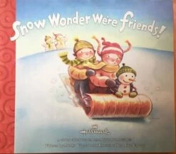 Snow Wonder We're Friends Book