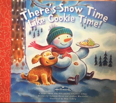 There's Snow Time Like Cookie Time Book